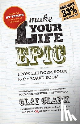 Clark, Clay - Make Your Life Epic