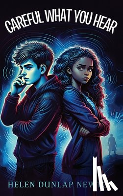 Newton, Helen Dunlap - Careful What You Hear