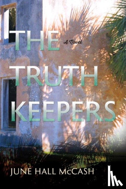 McCash, June Hall - The Truth Keepers