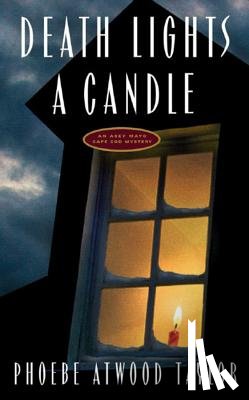 Taylor, Phoebe Atwood - Death Lights a Candle