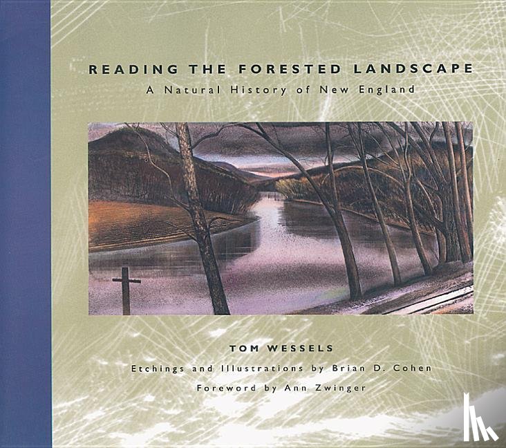 Wessels, Tom (Antioch University New England) - Reading the Forested Landscape