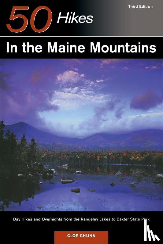 Chunn, Cloe (Lesley University) - Explorer's Guide 50 Hikes in the Maine Mountains