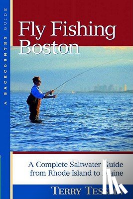 Tessein, Terry - Fly Fishing Boston