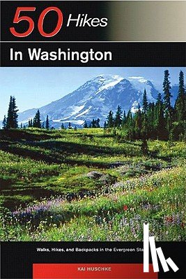 Huschke, Kai - Explorer's Guide 50 Hikes in Washington