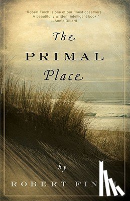 Finch, Robert - The Primal Place