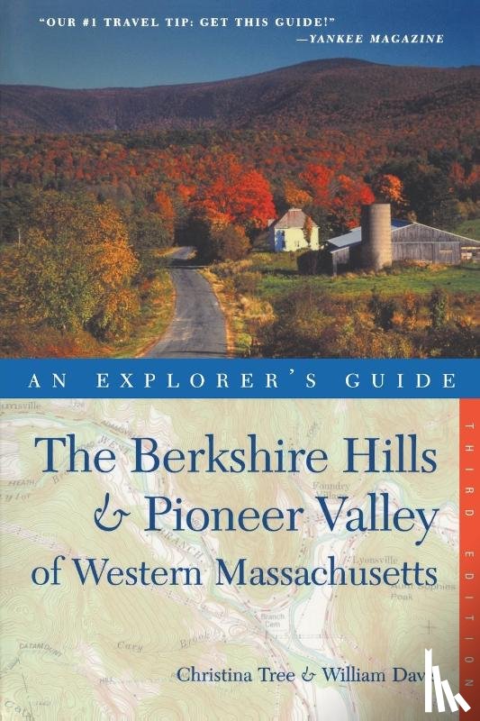 Tree, Christina, Davis, William - Explorer's Guide Berkshire Hills & Pioneer Valley of Western Massachusetts
