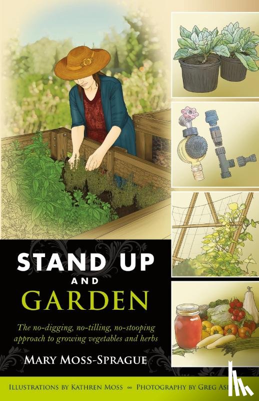 Moss-Sprague, Mary - Stand Up and Garden