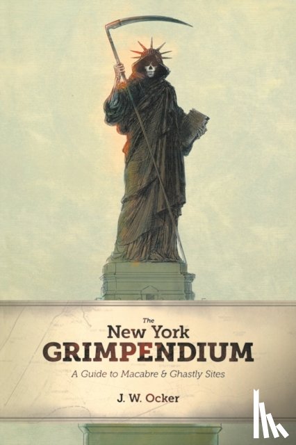 Ocker, J. W. - The New York Grimpendium