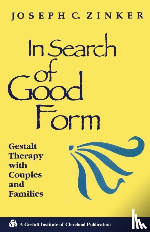 Zinker, Joseph C. - In Search of Good Form