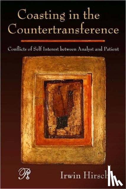 Hirsch, Irwin (New York University Postdoctoral Program - Coasting in the Countertransference