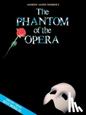 Lloyd Webber, Andrew - PHANTOM OF OPERA PIANO & VOCAL SELECTION