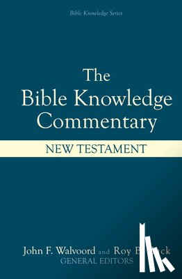 Walvoord, John F. - Bible Knowledge Commentary: New Testament