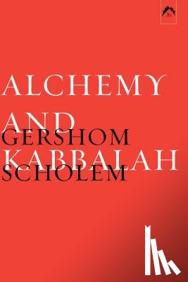 Scholem, Gershom - Alchemy and Kabbalah