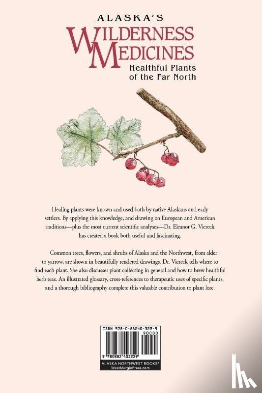 Viereck, Eleanor G. - Alaska's Wilderness Medicines
