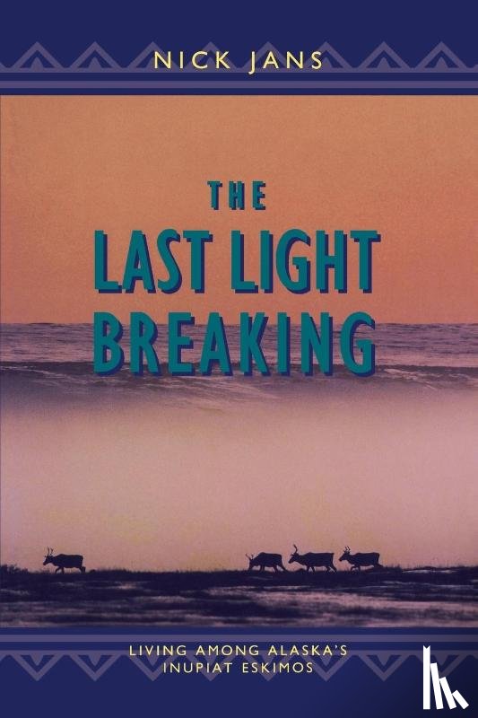 Jans, Nick - Jans, N: Last Light Breaking