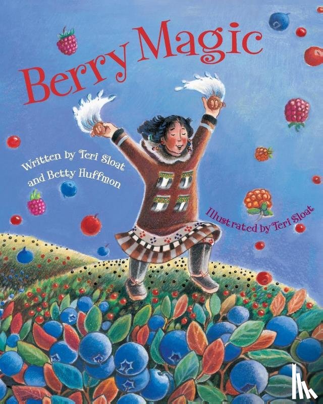 Sloat, Teri, Huffmon, Betty - Berry Magic