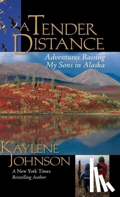 Johnson, Kaylene - A Tender Distance