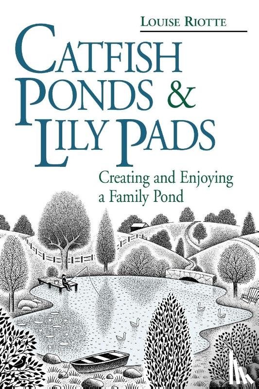 Riotte, Louise - Catfish Ponds & Lily Pads