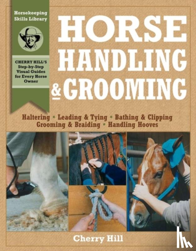 Hill, Cherry, Klimesh, Richard - Horse Handling & Grooming