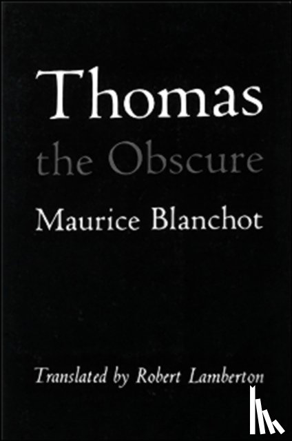 Blanchot, Maurice - Thomas the Obscure