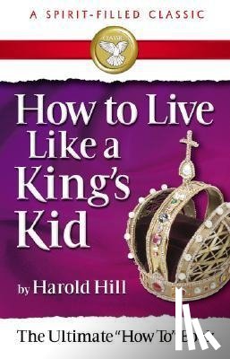 Hill, Harold - HT LIVE LIKE A KINGS KID (A SP