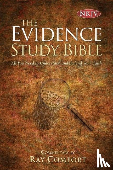 Comfort, Ray - Comfort, R: Evidence Bible-NKJV