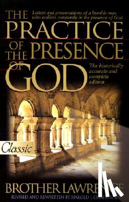 Brother Lawrence - The Practice of the Presence of God