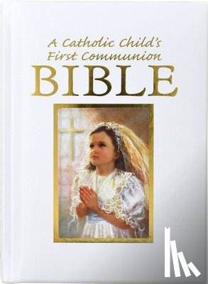 Hannon, Ruth - Catholic Child's First Communion Gift Bible