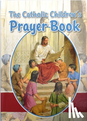 Savary, Louis M. - The Catholic Children's Prayer Book