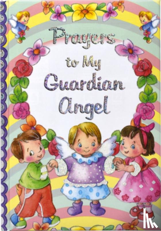 Donaghy, Thomas J. - Prayers to My Guardian Angel
