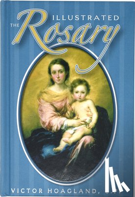 Hoagland, Victor - The Illustrated Rosary
