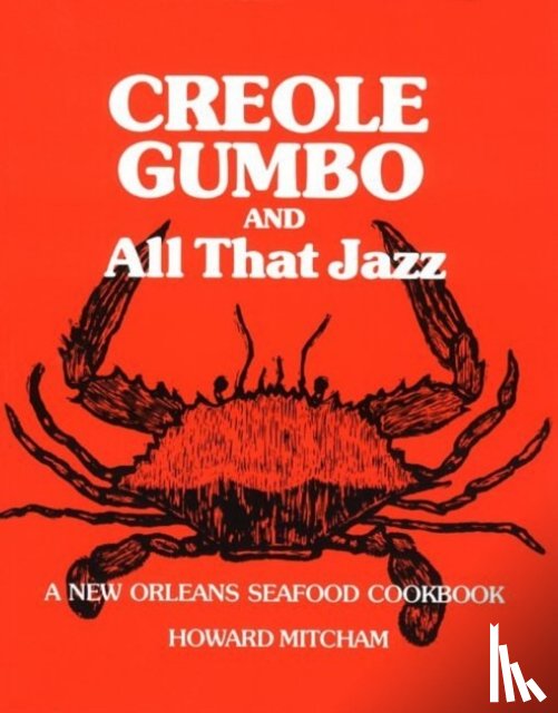 Howard Mitcham - Creole Gumbo and All That Jazz\