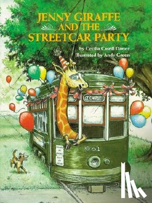 Cecilia Dartez - Jenny Giraffe and the Streetcar Party