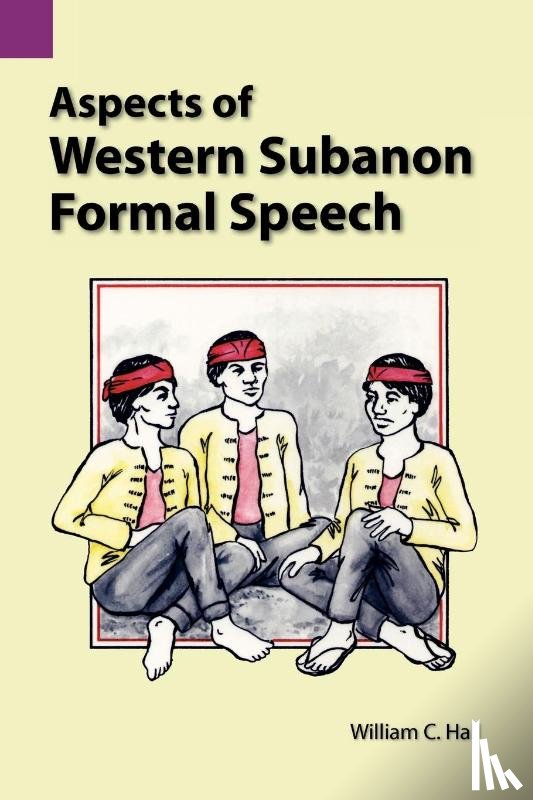 Hall, William C (Duke University) - Aspects of Western Subanon Formal Speech
