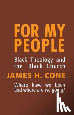 James H. Cone - For My People