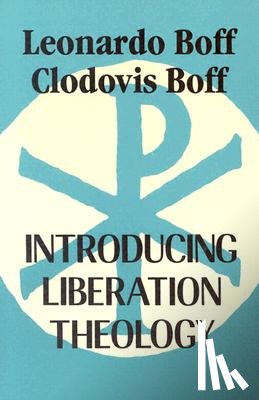 Boff, Leonardo - Introducing Liberation Theology