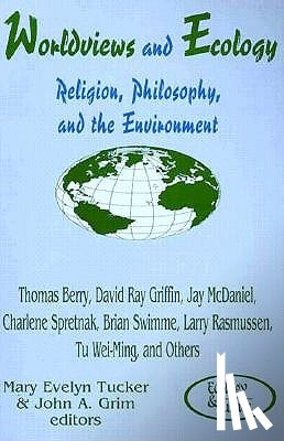 Tucker, Mary E. - Worldviews and Ecology