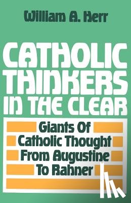 Herr, W. - Catholic Thinkers in the Clear