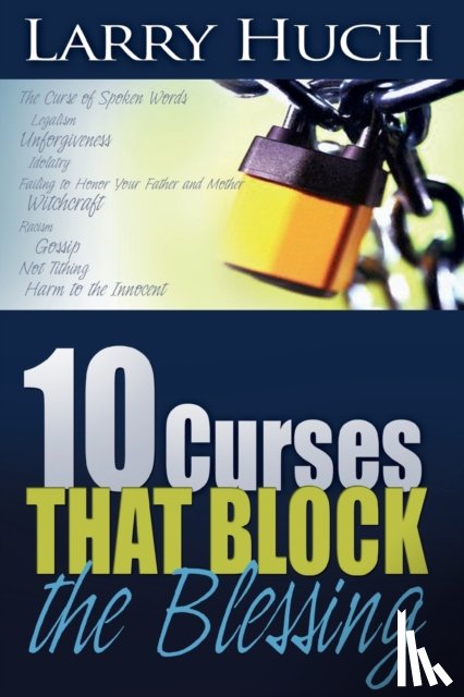 Hugh, L. - 10 Curses That Block the Blessing