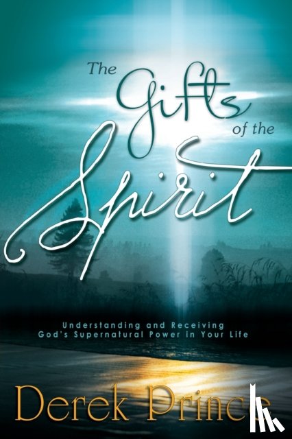 Prince, D. - The Gifts of the Spirit