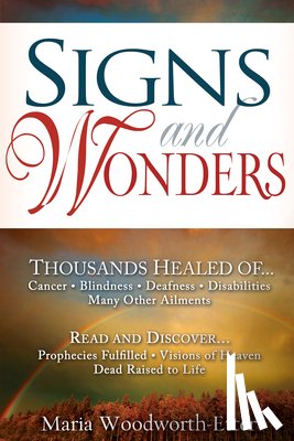 M. Woodworth-Etter - Signs and Wonders