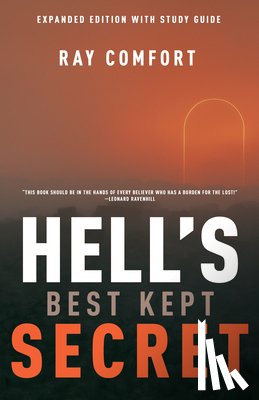 Comfort, Sr Ray - Hell's Best Kept Secret