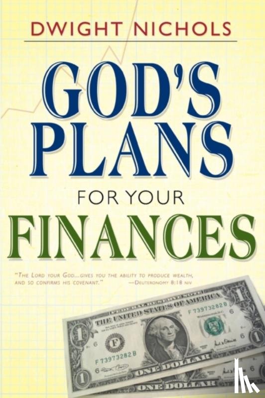 Nichols, Dwight - God's Plans for Your Finances
