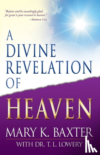Baxter, Mary K. - A Divine Revelation of Heaven