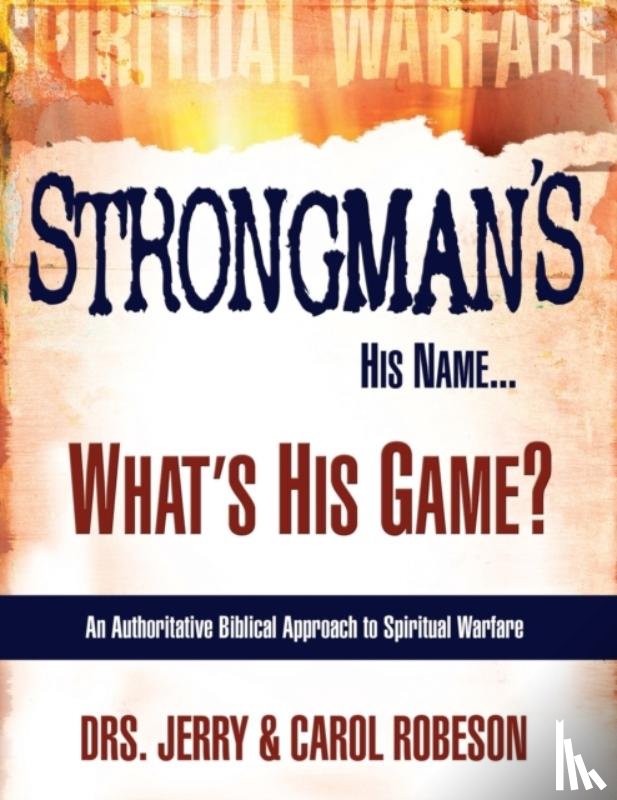 Robeson, Jerry, Robeson, Carol - Strongman's His Name.What's His Game?