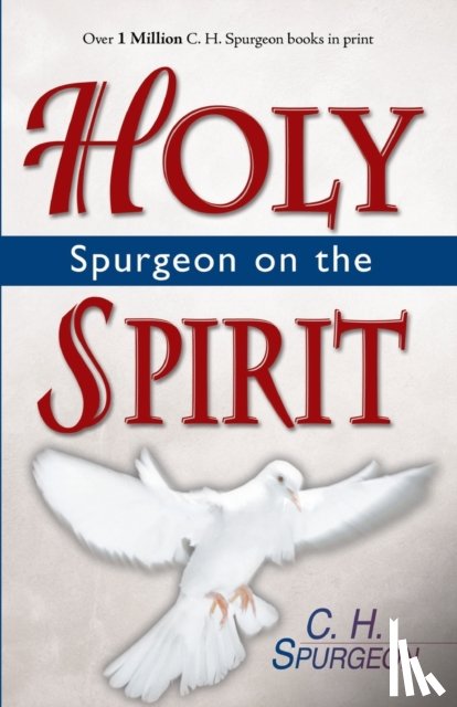 Spurgeon, C. H. - Spurgeon on the Holy Spirit