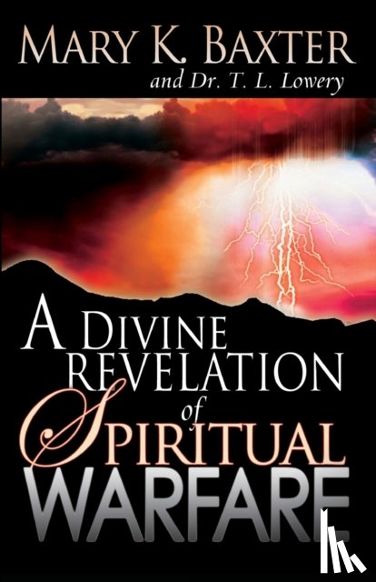 Baxter, M. - Divine Revelation of Spiritual Warfare