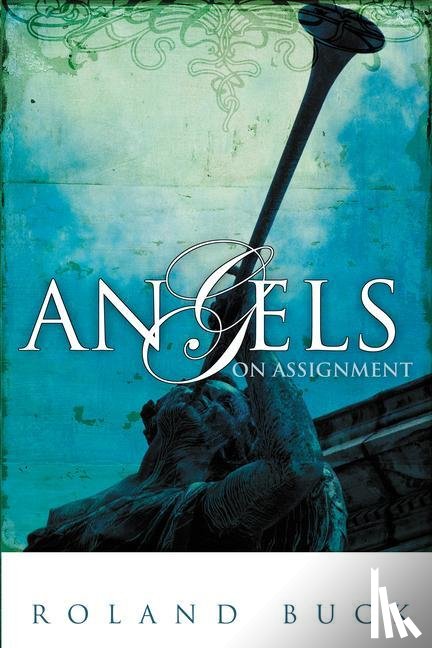 Buck, Ronald - Angels on Assignment