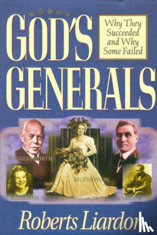 Liardon, Roberts - GODS GENERALS 1 R/E