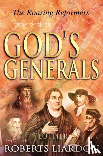 Liardon, Roberts - GODS GENERALS 2